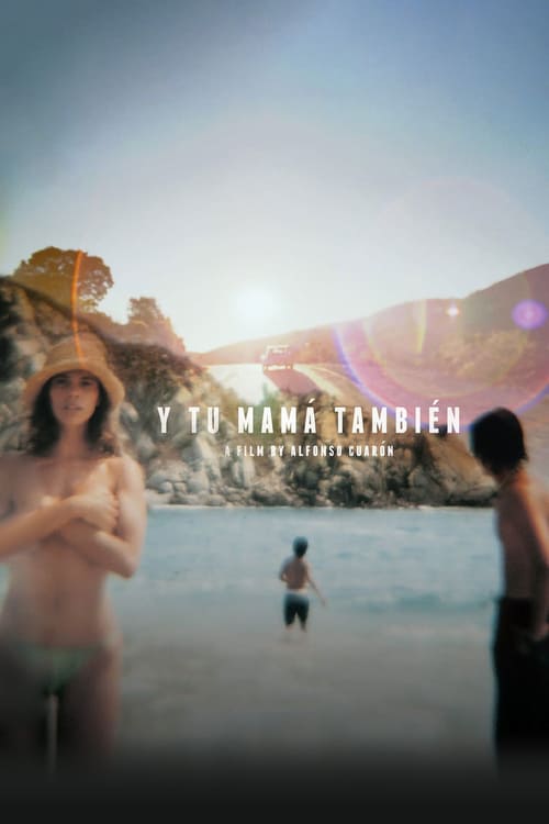 Y Tu Mamá También (2001) movie poster