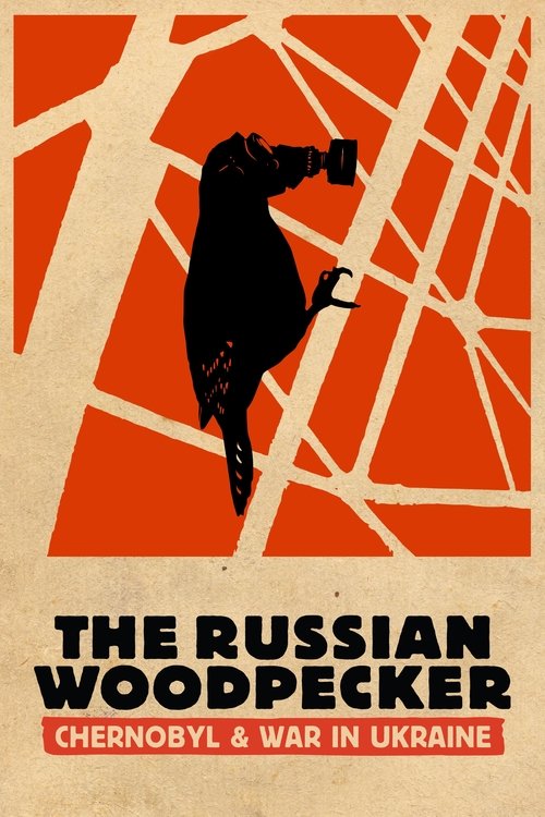 The Russian Woodpecker (2015) movie poster