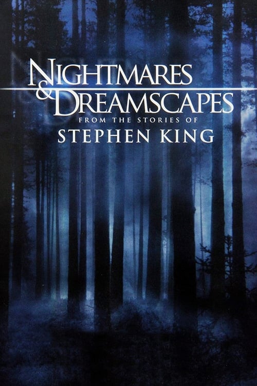 Nightmares & Dreamscapes: From the Stories of Stephen King (2006) TV show poster