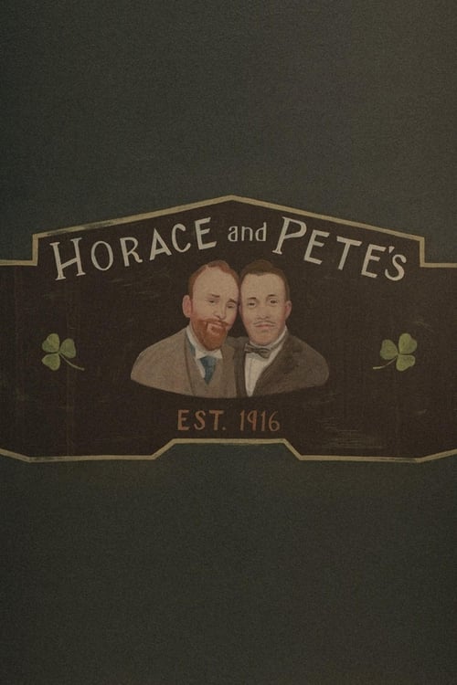 Horace and Pete (2016) TV show poster