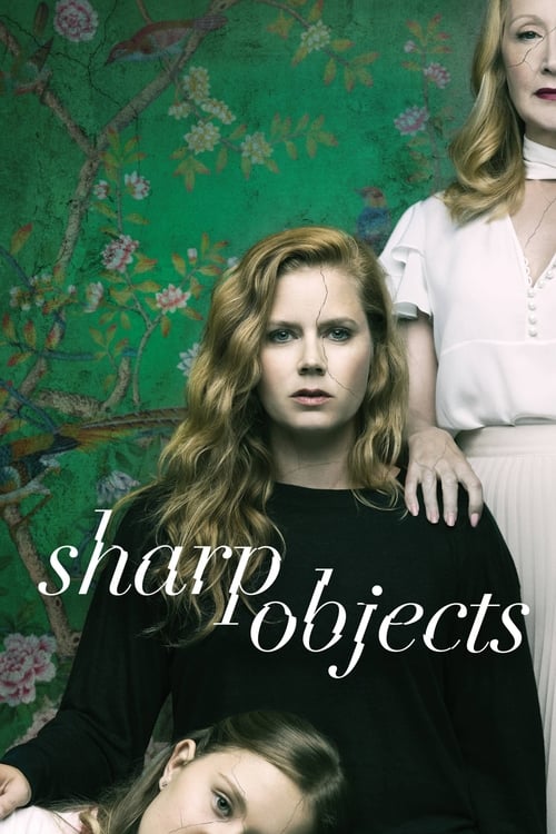 Sharp Objects (2018) TV show poster