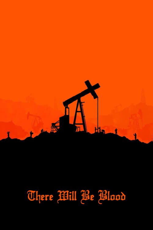 There Will Be Blood (2007) movie poster